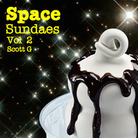 Space Sundaes Vol 2 Scott G by Scott G
