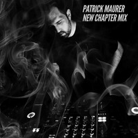 Patrick Maurer - new chapter mix by Patrick Maurer