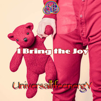 UniversallifeenergY -  I Bring the Joy by Giulio Mignogna