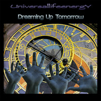UniersallifeenergY - Dreaming up tomorrow by Giulio Mignogna