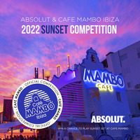 Café Mambo x Absolut DJ Competition 2022 - Mixed By DJ AASM by DJ AASM