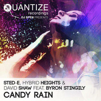 Sted-E, Hybrid Heights, David Shaw, Byron Stingily - Candy Rain (DJ Spen &amp; Dave Anthony DA Vibes Remix) by Josep Sans Juan