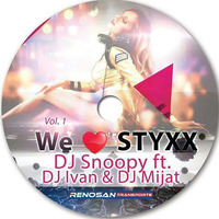 DJ Snoopy ft. DJ Ivan &amp; DJ Mijat - We Love Styxx Vol.1 ( Balkan MixTape  ) by DJ Ivan