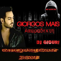 giorgos mais aparadekth ( darbuka edit  by dj giouri)  by Βασιλης Γιουρουκης