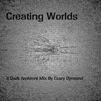Creating Worlds by Mark Blood