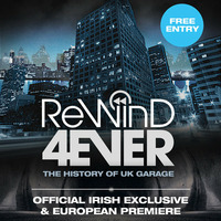 Rewind 4Ever: The History of UK Garage - Mix 1 by Jon Pierce / da wiseguy