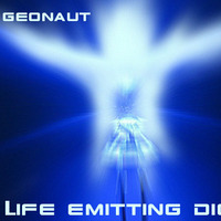 Life Emitting Diod by Geonaut