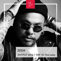 OUTPUT 2016 Top 10 by Zeek at Ce La VI Bangkok by CÉ LA VI Bangkok Club / Lounge