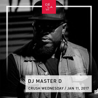 DJ Master D - Crush Wednesday at Ce La VI Bangkok - 11.01.2017 by CÉ LA VI Bangkok Club / Lounge