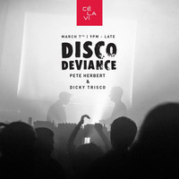 Disco Deviance feat Pete Herbert &amp; Dicky Trisco at Ce La Vi Bangkok - 07.03.2017 by CÉ LA VI Bangkok Club / Lounge