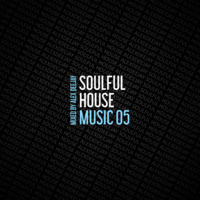 AlexDeejay - Soulful House Music 05 by AlexDeejay