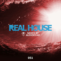 Real House 051 Mixed By AlexDeejay 2017 by AlexDeejay