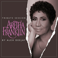 Tribute Session Aretha Franklin By Alex Deejay by AlexDeejay