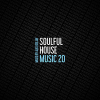 AlexDeejay - Soulful House Music 20 by AlexDeejay