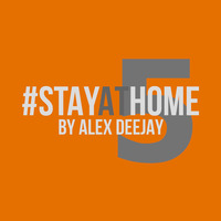 Stay At Home Session by Alex Deejay #05 by AlexDeejay