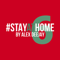 Stay At Home Session by Alex Deejay #06 by AlexDeejay
