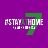 Stay At Home Session by Alex Deejay #07 by AlexDeejay