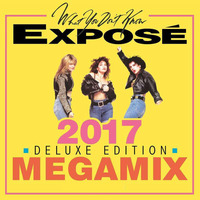Exposé - What You Don't Know (2017 Deluxe Edition Megamix) by Vinny Vero
