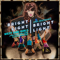 Bright Light Bright Light with Ana Matronic - West End Girls (Vinny Vero & Steve Migliore Remix) by Vinny Vero