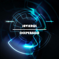Javierql - Deepeando by Javierql
