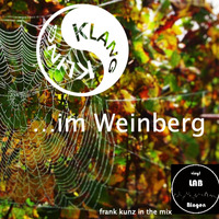 KlingKlang im Weinberg by Frank Kunz