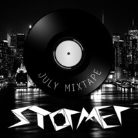 [July Mixtape] by STORMER's Monthly Mixtape