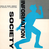 Information Society - Walking Away (US 12") by The Music Archive