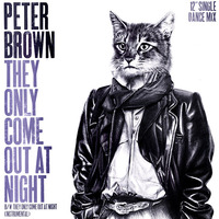 Peter Brown - They Only Come Out At Night (US 12") by The Music Archive
