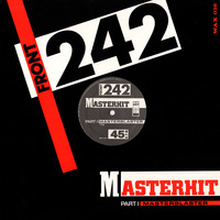 Front 242 - Masterhit (US 12") by The Music Archive