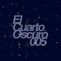 El Cuarto Oscuro 005 (Tech House &amp; Techno) by Diego Contreras Díaz