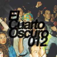 El Cuarto Oscuro 012 (Tech House &amp; Techno) by Diego Contreras Díaz
