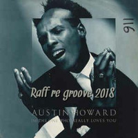 I'm The One Who Really Loves You   Raff re groove 2018 by Raffaello Addario
