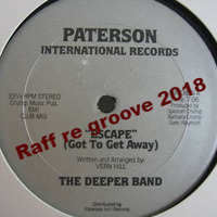Escape    Raff re groove 2018 by Raffaello Addario
