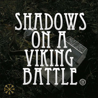 Shadows on a Viking Battle - Invasion Canceled by Ula Salo
