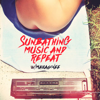 Sunbathing, music and repeat w/Mahagonee by Mahagonee