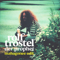 Rolf Trostel der prophet mahagonee edit by Mahagonee