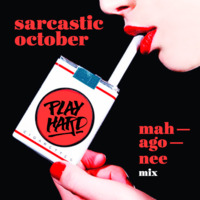 Mahagonee Sarcastic October by Mahagonee