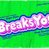 BreaksYo! 11-27-2015 by Rich D.