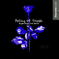Policy Of Truth (Bryan Reyes 2016 Re-Mix) by Bryan Reyes