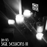 Jin-XS - Sigil Sessions 3 (2017 Downtempo Mix) by Jin-XS