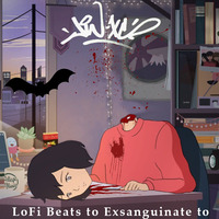 Jin-XS - LoFi Beats to Exsanguinate to (2020 lo-fi hip hop mix) by Jin-XS