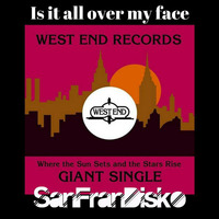 Is it all over my face - Loose Joints - SanFranDisko Mix by DJ Paul Goodyear - SanFranDisko