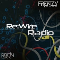 Frenzy Presents - Re:Wire Radio (Vol.1) by Frenzy