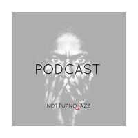 Notturno Jazz Podcast #11 271118 by Ettore Pacini