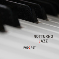 Notturno Jazz Podcast#14 080119 by Ettore Pacini