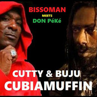 Cutty &amp; Buju - CumbiaMuffin (BissoMaN meets Don Peké) [FREE DOWNLOAD] by BissoMaN (Macume snd)