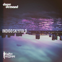 Dopedemand feat Ewan Hoozami - Indigo Skyfold