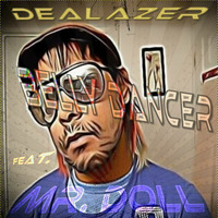 Dealazer - Bobbely Whine feat. Mr. Doll 🍷🍷🍷 by DealAzer - 'DealAYzer' - Dea Lazer! - Norway - Born in Poland