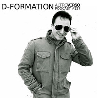 D-Formation-AltroVerso Podcast #127 by ALTROVERSO