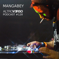 Mangabey - AltroVerso Podcast #128 by ALTROVERSO